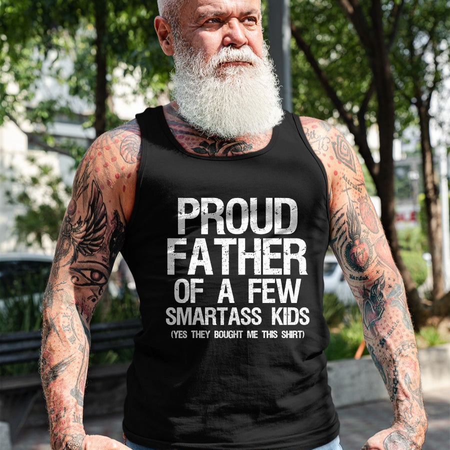 Gift for Dad Shirt, Funny Dad Unisex T-Shirt/Hoodie/Sweatshirt HLT00 – Proud Father Of A Few Smartass Kids Funny Father_s Day Shirt T-Shirt