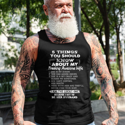 Best Wife Shirt, Wife and Husband Unisex T-Shirt/Hoodie/Sweatshirt HLT00 - Awesome 5 Things You Should Know About My Freaking Wife T-Shirt