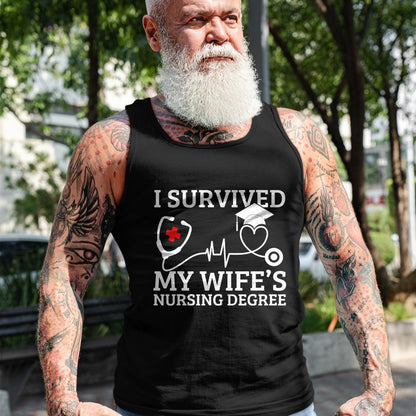 Funny Nurse Shirt, Nurse Unisex T-Shirt/Hoodie/Sweatshirt HLT00 - I Survived My Wife's Nursing Degree, Proud Husband Nurse T-Shirt (1)