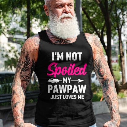 Best Wife Shirt, Wife and Husband Unisex T-Shirt/Hoodie/Sweatshirt HLT00 - I'm Not Spoiled My Pawpaw Just Loves Me Kids Girls Toddler T-Shirt