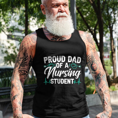 Gift for Dad Shirt, Funny Dad Unisex T-Shirt/Hoodie/Sweatshirt HLT00 – Proud Dad Of A Nursing Student Fathers Day Fatherhood T-Shirt
