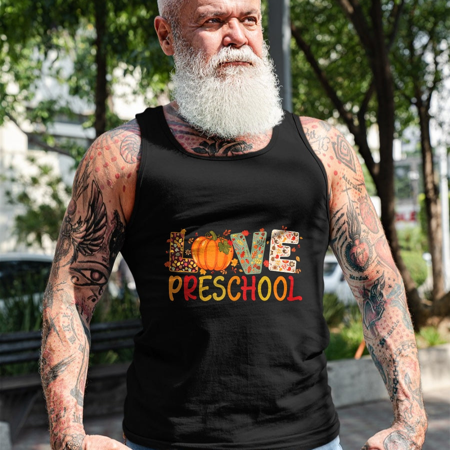 Best Teacher Shirt, Funny Teacher UnisexT-Shirt/Hoodie/Sweatshirt HLT00 - Love Preschool Happy Fall Thanksgiving Women Teacher T-Shirt