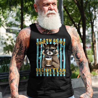 Best Student Shirt, Funny Back To School UnisexT-Shirt/Hoodie/Sweatshirt HLT00 - Fourth 4th Grade Dream Team Raccoon Teacher Back to School T-Shirt