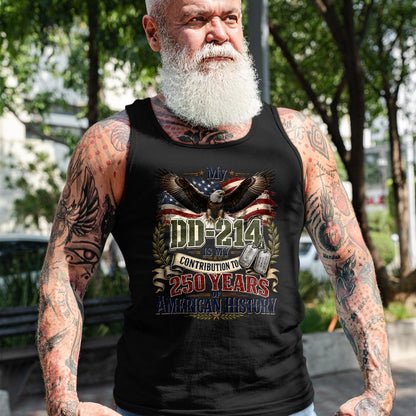 Proud Veteran Shirt, Funny Veteran UnisexT-Shirt/Hoodie/Sweatshirt HLT00 - My DD-214 is My Contribution Veteran 250 Years America T-Shirt