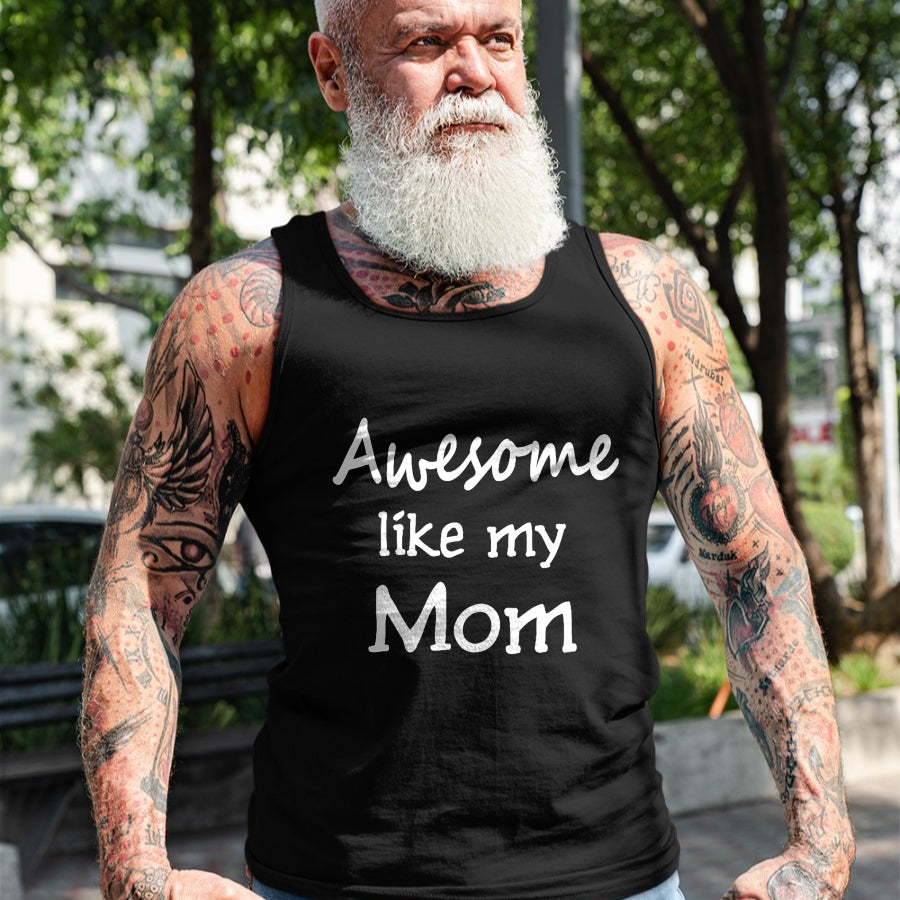 Gift for Mom Shirt, Funny Mom Unisex T-Shirt/Hoodie/Sweatshirt HLT00 - Awesome like my Mom Important Role Model T-Shirt