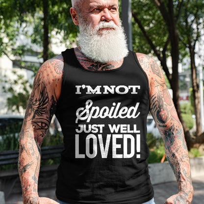 Best Wife Shirt, Wife and Husband Unisex T-Shirt/Hoodie/Sweatshirt HLT00 - Inspiration I'm Not Spoiled Just Well Loved Cute T-Shirt