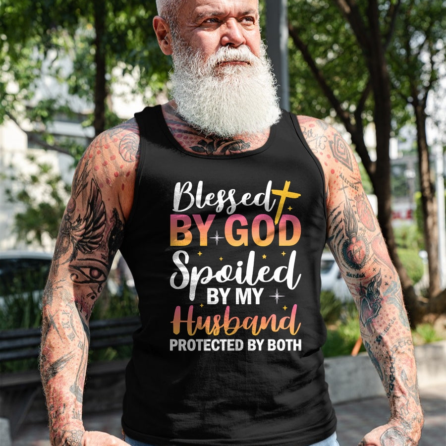 Best Wife Shirt, Wife and Husband Unisex T-Shirt/Hoodie/Sweatshirt HLT00 - Gift for wife T shirt, spoiled wife   Christian Wife Jesus Blessed By God Spoiled By My Husband Swea