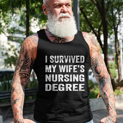 Funny Nurse Shirt, Nurse Unisex T-Shirt/Hoodie/Sweatshirt HLT00 -I survived My Wife's Nursing Degree Shirt Nursing RN LPN CNA T-Shirt