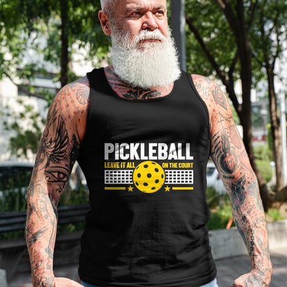 Funny Pickleball Shirt, Pickleball Lover Unisex T-Shirt/Hoodie/Sweatshirt HLT00 - Leave It All On The Court - Pickleball T-Shirt