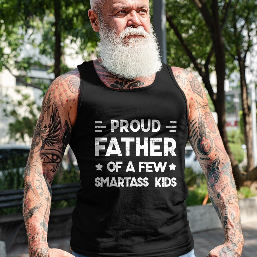 Gift for Dad Shirt, Funny Dad Unisex T-Shirt/Hoodie/Sweatshirt HLT00 – Proud Father of a Few Smartass Kids Father_s Day Dad Jokes T-Shirt