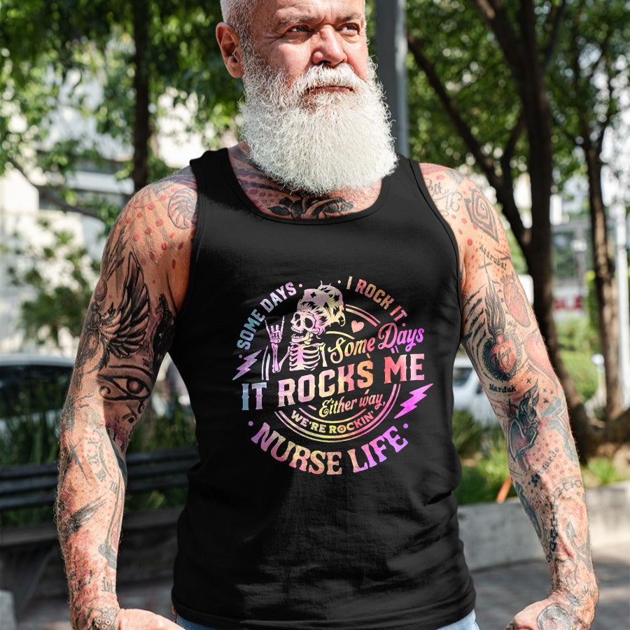 Funny Nurse Shirt, Nurse Unisex T-Shirt/Hoodie/Sweatshirt HLT00 - Tie Dye Some Days I Rock It Some Days It Rocks Me Nurse Life T-Shirt