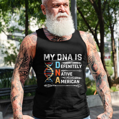 Native American T-Shirts, Vintage Native American Unisex T-Shirt/Hoodie/Sweatshirt HLT00 - Native American DNA Native Indian Pride Indigenous