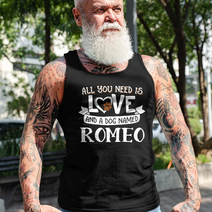 Dog Love Shirt, Dog Lover Gift T-Shirt/Hoodie/Sweatshirt HLT00 - Dog Name Romeo T-Shirt - All You Need is Love! T-Shirt