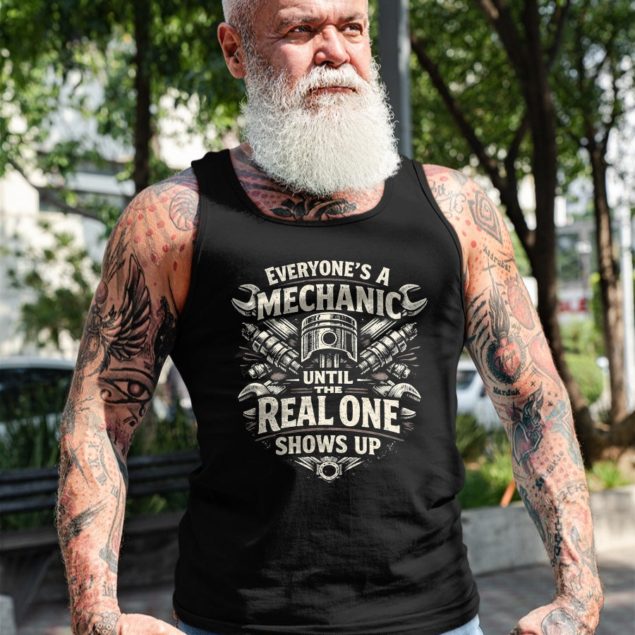 Best Mechanic Life Shirt, Funny Mechanic UnisexT-Shirt/Hoodie/Sweatshirt HLT00 - Everyones A Mechanic Until The Real One Shows Up Retro Man T-Shirt