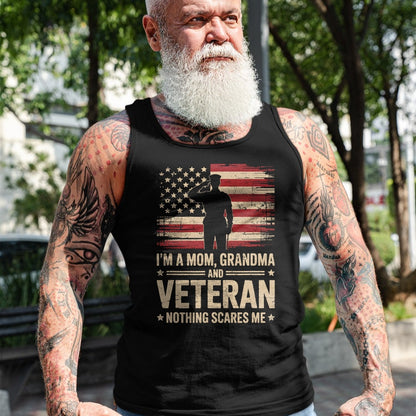 Proud Veteran Shirt, Funny Veteran UnisexT-Shirt/Hoodie/Sweatshirt HLT00 - Im A Mom Grandma and Veteran Patriotic Funny Female Veteran T-Shirt