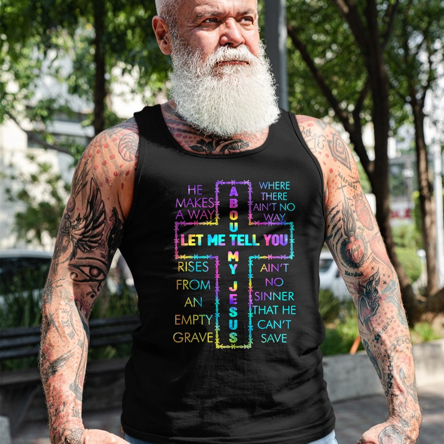 Christian Tee, Christian Faith Unisex T-Shirt/Hoodie/Sweatshirt HLT00 - Let Me Tell You About My Jesus Christian Bible God Tie Dye T-Shirt (1)