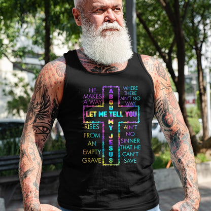 Christian Tee, Christian Faith Unisex T-Shirt/Hoodie/Sweatshirt HLT00 - Let Me Tell You About My Jesus Christian Bible God Tie Dye T-Shirt (1)