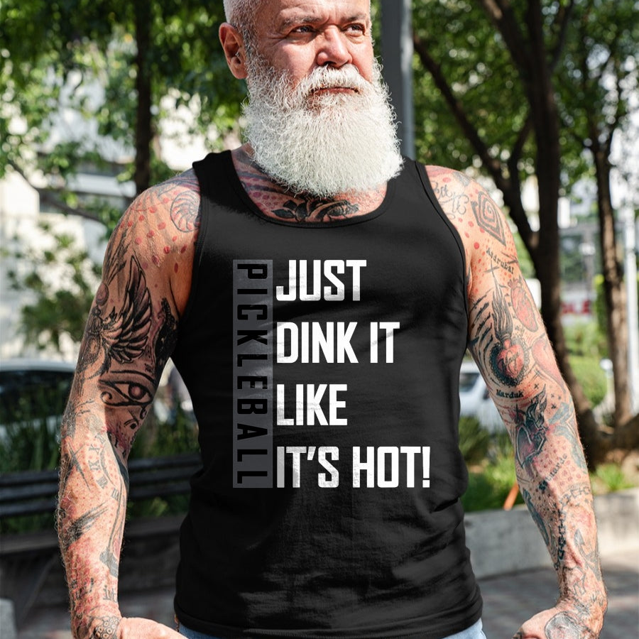 Funny Pickleball Shirt, Pickleball Lover Unisex T-Shirt/Hoodie/Sweatshirt HLT00 - Just Dink It Like It's Hot! Pickleball Live Love Play T-Shirt