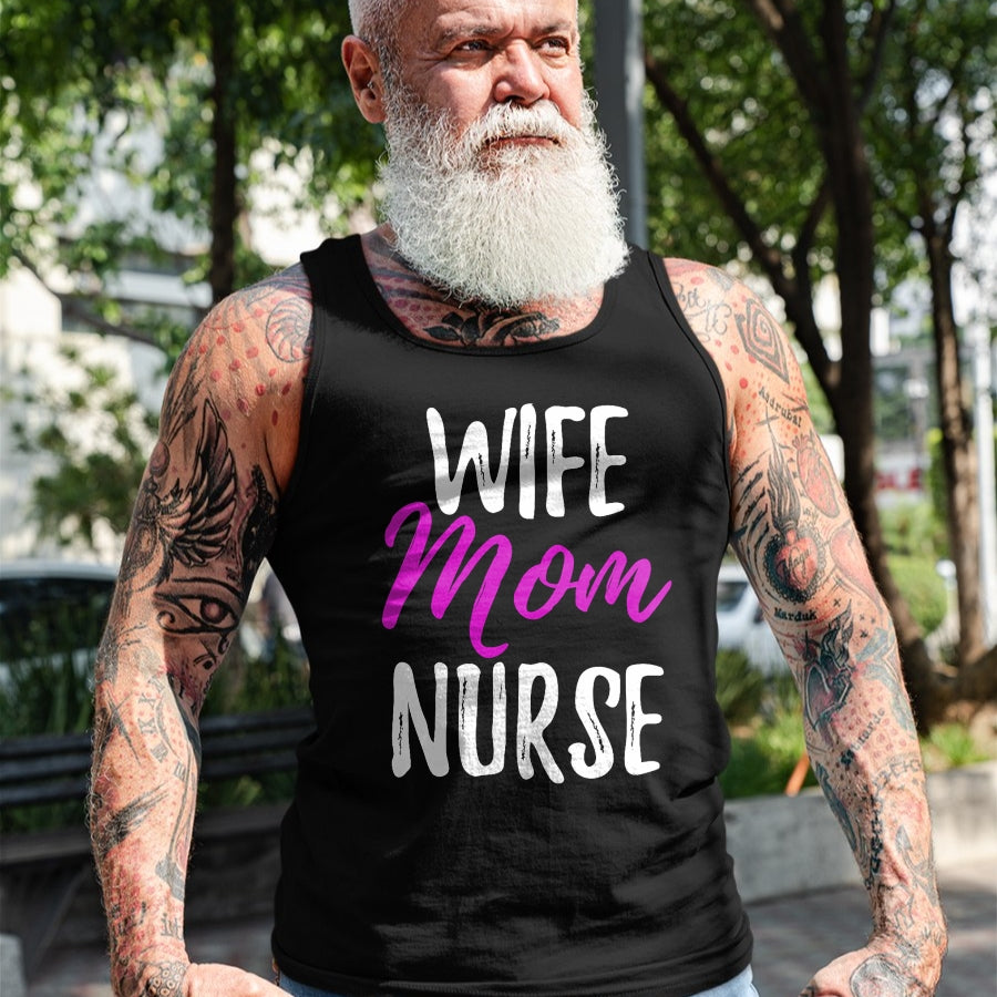 Funny Nurse Shirt, Nurse Unisex T-Shirt/Hoodie/Sweatshirt HLT00 - Wife Mom Nurse T-Shirt Funny Nurse Mom Gift Shirt T-Shirt