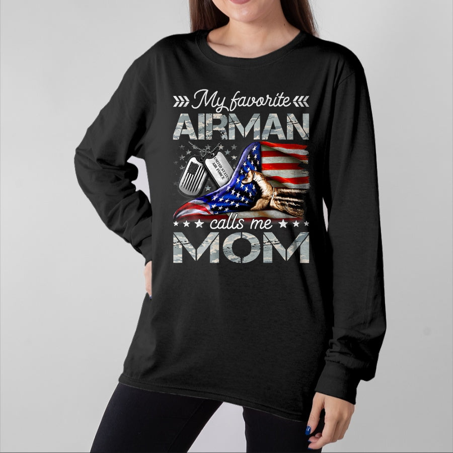 Gift for Mom Shirt, Funny Mom Unisex T-Shirt/Hoodie/Sweatshirt HLT00 - My Favorite Airman Calls Me Mom Proud US Air Force Mom T-Shirt