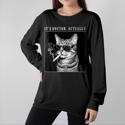 Best Doctor Shirt, Funny Doctor UnisexT-Shirt/Hoodie/Sweatshirt HLT00 - It's Doctor Actually Cool Smoking Cat Funny Phd Graduation T-Shirt, Men, Black, 3X-Large