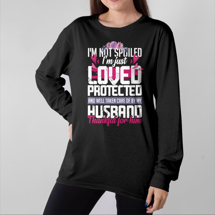 Best Wife Shirt, Wife and Husband Unisex T-Shirt/Hoodie/Sweatshirt HLT00 - Gift for wife T shirt, spoiled wife   Thankful for my Husband - Spoiled Wife Pullover Hoodie