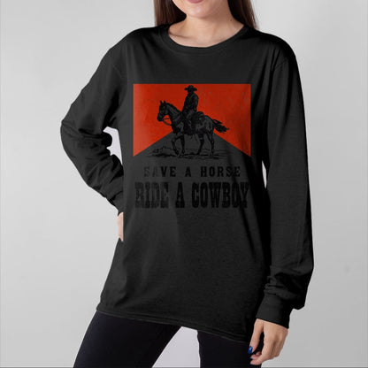 Best Farmer Life Shirt, Funny Farmer UnisexT-Shirt/Hoodie/Sweatshirt HLT00 - Vintage Western Country Save A Horse Ride A Cowboy Horseback T-Shirt