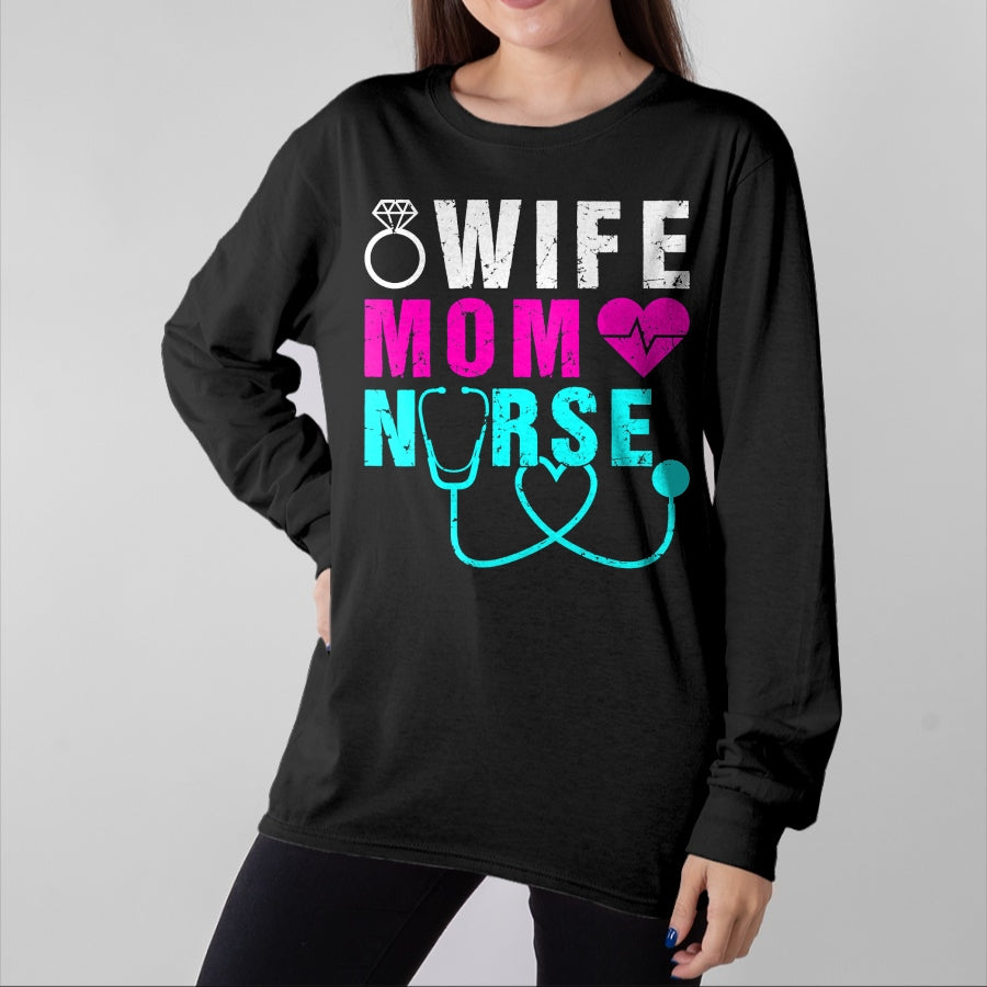 Funny Nurse Shirt, Nurse Unisex T-Shirt/Hoodie/Sweatshirt HLT00 - Wife Mom Nurse Practitioner NP Nurse Practitioners T-Shirt