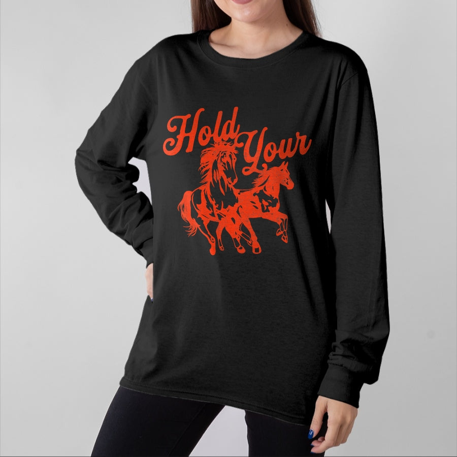 Best Horse Lover Shirt , Funny Horse UnisexT-Shirt/Hoodie/Sweatshirt HLT00 - Hold Your Horses Vintage Western Cowgirl Cowboy Rodeo T-Shirt