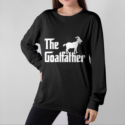 Best Farmer Life Shirt, Funny Farmer UnisexT-Shirt/Hoodie/Sweatshirt HLT00 - The Goatfather Funny Goat Father Lover T-Shirt Gift T-Shirt
