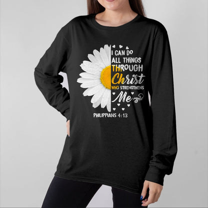 Christian Tee, Christian Faith Unisex T-Shirt/Hoodie/Sweatshirt HLT00 - I Can Do All Things Through Christ - Daisy Flower Religious T-Shirt (1)