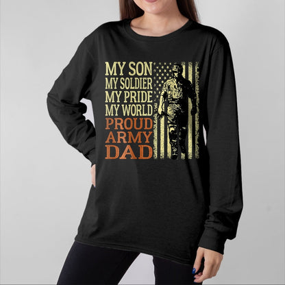 Gift for Dad Shirt, Funny Dad Unisex T-Shirt/Hoodie/Sweatshirt HLT00 – Mens My Son Is A Soldier Hero Proud Army Dad US Military Father T-Shirt
