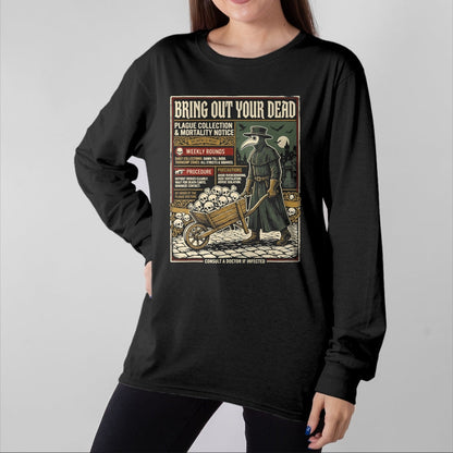 Best Doctor Shirt, Funny Doctor UnisexT-Shirt/Hoodie/Sweatshirt HLT00 - Plague Doctor Bring Out Your Dead Halloween T-Shirt