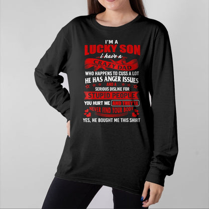 Gift for Dad Shirt, Funny Dad Unisex T-Shirt/Hoodie/Sweatshirt HLT00 – i_m a lucky son i have a crazy dad T-Shirt