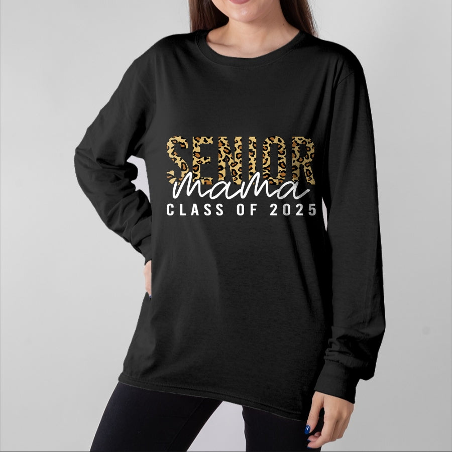Gift for Mom Shirt, Funny Mom Unisex T-Shirt/Hoodie/Sweatshirt HLT00 - Mom Senior 2025 Proud Mom Of A Class Of 2025 Graduate T-Shirt