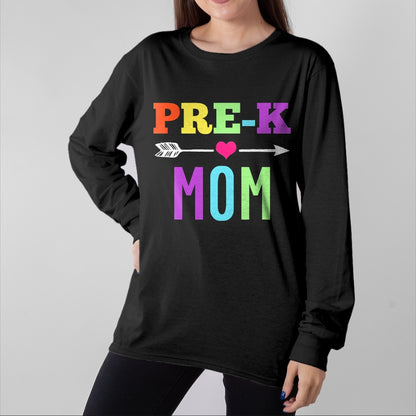 Gift for Mom Shirt, Funny Mom Unisex T-Shirt/Hoodie/Sweatshirt HLT00 - Pre K Mom TShirt - Awesome Back To School Mother Tee T-Shirt