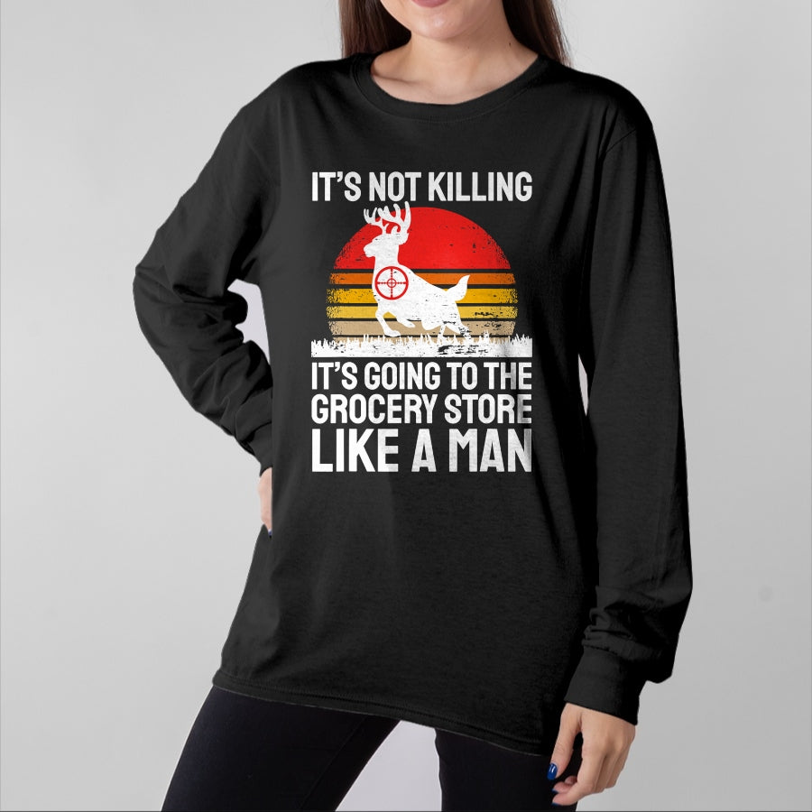Funny Hunting Shirt, Gift For Hunting Lover Unisex T-Shirt/Hoodie/Sweatshirt HLT00 - Funny Hunter Saying Wild Animal Deer Hunting I Supermarket T-Shirt