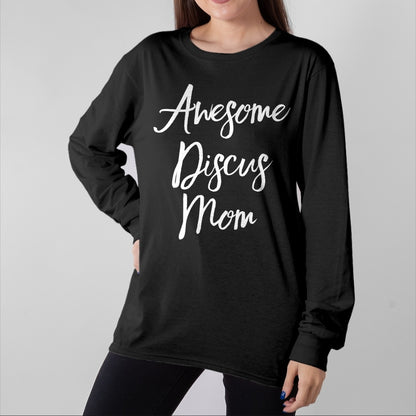 Gift for Mom Shirt, Funny Mom Unisex T-Shirt/Hoodie/Sweatshirt HLT00 - Awesome Discus Mom Track Parent Mothers Day T-Shirt
