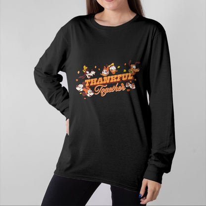 Best Thanksgiving Family Shirt , Funny Thanksgiving UnisexT-Shirt/Hoodie/Sweatshirt HLT00 - Disney Mickey Mouse and Friends Fall Thankful Together T-Shirt