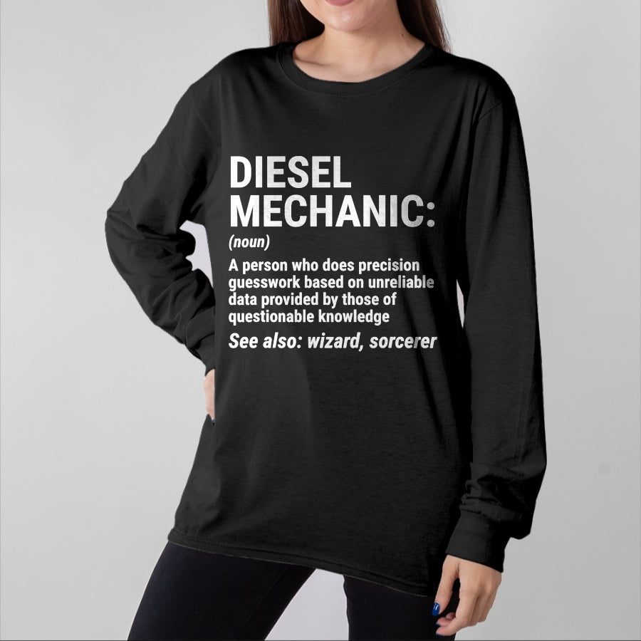 Best Mechanic Life Shirt, Funny Mechanic UnisexT-Shirt/Hoodie/Sweatshirt HLT00 - Diesel Mechanic Definition T-Shirt Funny Mechanic Tee Gift T-Shirt