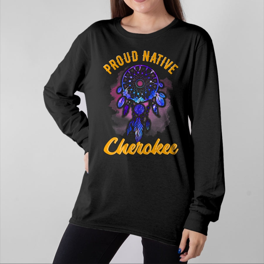 Native American T-Shirts, Vintage Native American Unisex T-Shirt/Hoodie/Sweatshirt HLT00 - Proud To Be Cherokee Native American Indian