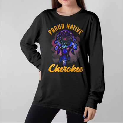 Native American T-Shirts, Vintage Native American Unisex T-Shirt/Hoodie/Sweatshirt HLT00 - Proud To Be Cherokee Native American Indian