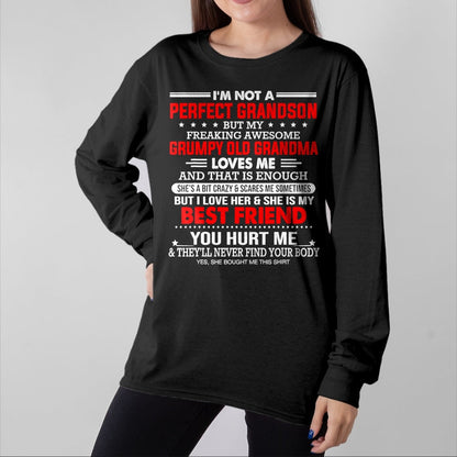 Best Grandma Shirt, Proud Grandma Unisex T-Shirt/Hoodie/Sweatshirt HLT00 - I'm not a perfect grandson but my freaking awesome grandma T-Shirt
