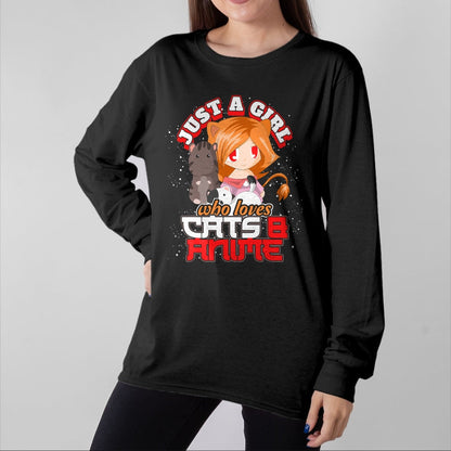 Cat Love Shirt, Funny Cat Lover Gift UnisexT-Shirt/Hoodie/Sweatshirt HLT00 - Pet Owner Gift Cute Cat Just A Girl Who Loves Cats And Anime T-Shirt