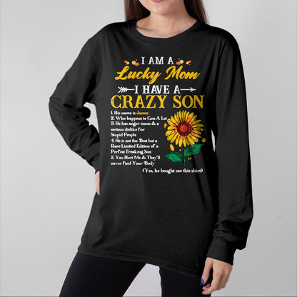 Gift for Mom Shirt, Funny Mom Unisex T-Shirt/Hoodie/Sweatshirt HLT00 - I Am A Lucky Mom I Have A Crazy Son Sunflower, Mothers Day T-Shirt