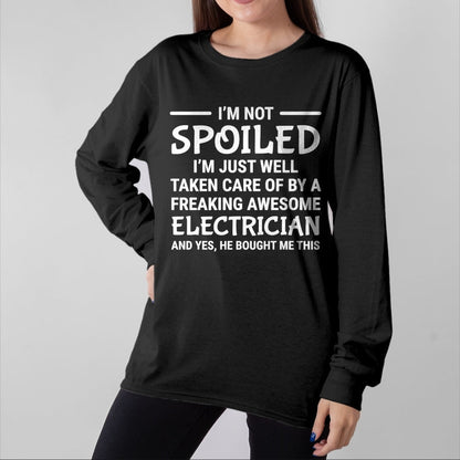 Best Wife Shirt, Wife and Husband Unisex T-Shirt/Hoodie/Sweatshirt HLT00 - Womens I'm Not Spoiled Freaking Awesome Electrician Wife Girlfriend Premium T-Shirt