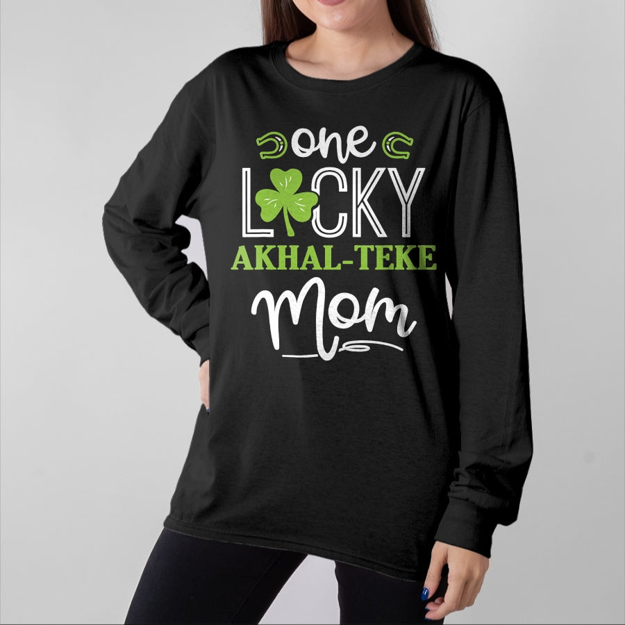 Gift for Mom Shirt, Funny Mom Unisex T-Shirt/Hoodie/Sweatshirt HLT00 - One Lucky Akhal-Teke Horse Mom Irish Horseback Riding T-Shirt