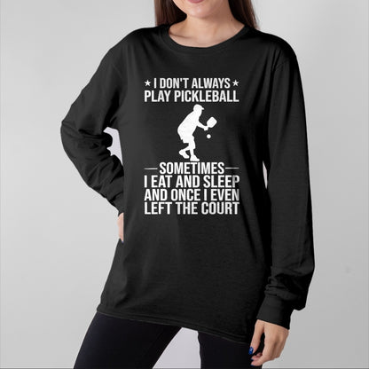 Funny Pickleball Shirt, Pickleball Lover Unisex T-Shirt/Hoodie/Sweatshirt HLT00 - Cool Pickleball for Men Women Play Paddle Pickleball Lovers T-Shirt, Men, Black, 4X-Large