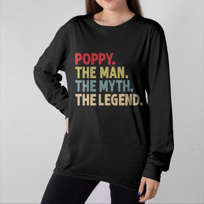 Best Grandpa Shirt, Proud Grandpa Unisex T-Shirt/Hoodie/Sweatshirt HLT00 - Poppy The Man The Myth the Legend Funny Grandpa Gift T-Shirt
