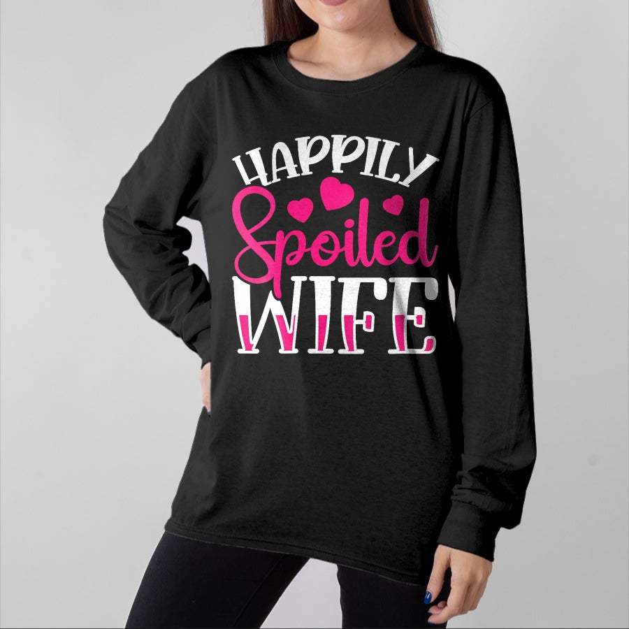 Best Wife Shirt, Wife and Husband Unisex T-Shirt/Hoodie/Sweatshirt HLT00 - Gift for wife T shirt, spoiled wife   Womens Funny Wife Happily Spoiled Wife V-Neck T-Shirt